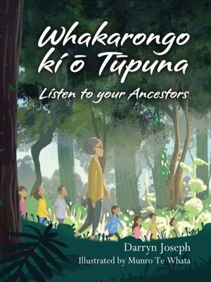 cover image of Whakarongo ki ō Tūpuna